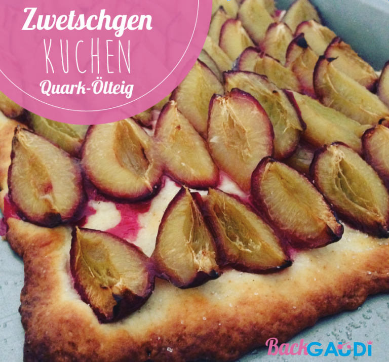 Zwetschgenkuchen mit Quarkölteig - BackGAUDI